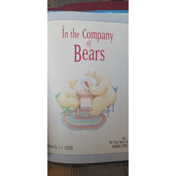 Children's In The Company of Bears- A. B. Curtiss autographed 1st edition- - Picture 7 of 11